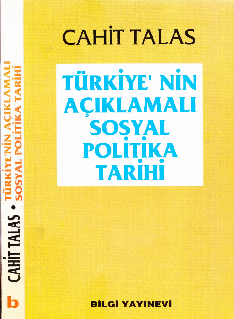 Türkiye’nin Açıklamalı Sosyal Politika Tarihi PDF – Cahit Talas