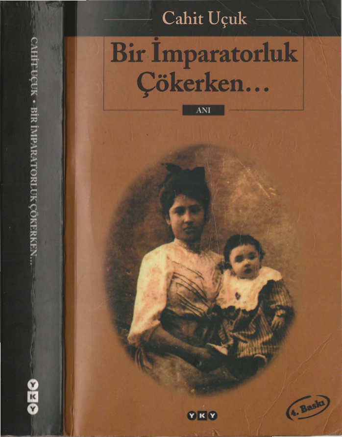 Bir İmparatorluk Çökerken PDF - Cahit Uçuk 7 Bir İmparatorluk Çökerken PDF – Cahit Uçuk