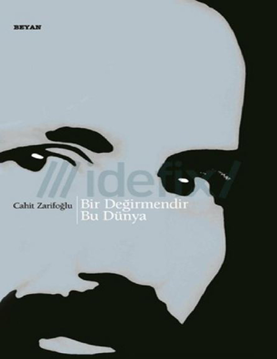 Bir Değirmendir Bu Dünya PDF – Cahit Zarifoğlu