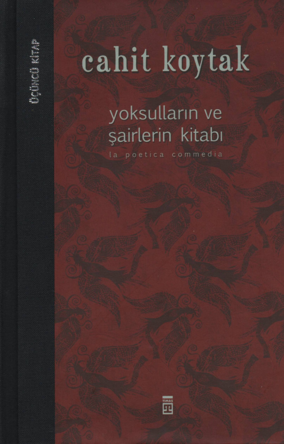 Yoksulların ve Şairlerin Kitabı (La Poetica Commedia) PDF – Cahit Koytak