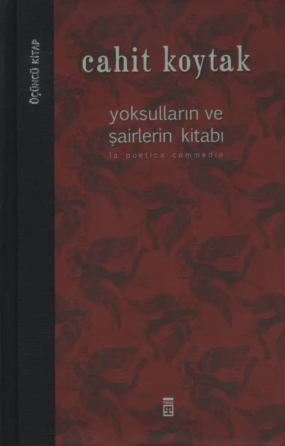 Yoksulların ve Şairlerin Kitabı (La Poetica Commedia) PDF – Cahit Koytak