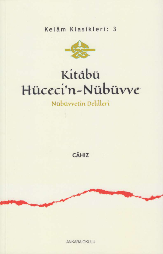 Kitabü Hüceci’n-Nübüvve PDF – Câhız