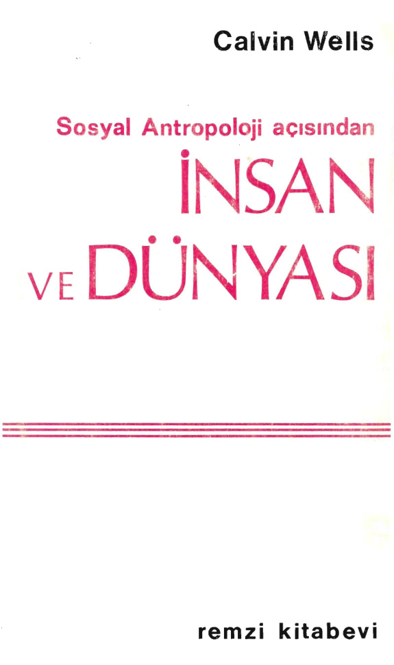 Sosyal Antropoloji Açısından İnsan ve Dünyası PDF – Calvin Wells