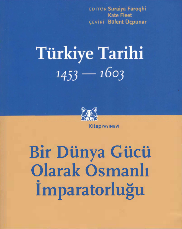 Cambridge Türkiye Tarihi Cilt 2 (1453-1603) PDF – Kolektif (Editör: Suraiya Faroqhi)