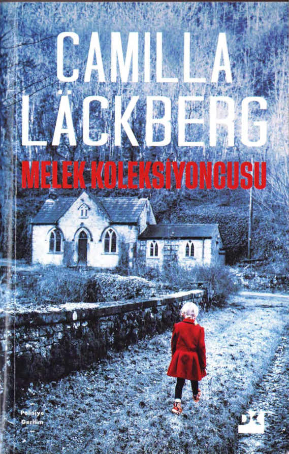 Melek Koleksiyoncusu: Fjällbacka Serisi 8 PDF – Camilla Läckberg