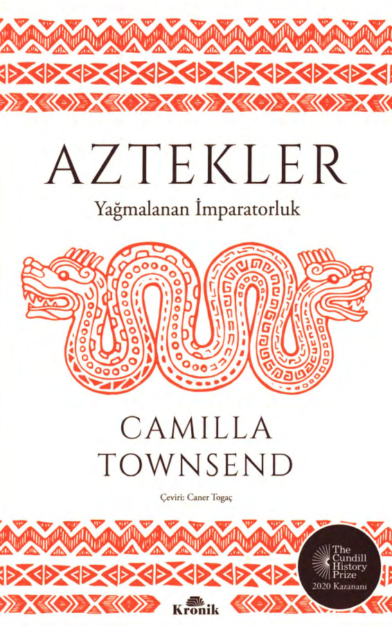 Aztekler: Yağmalanan İmparatorluk PDF – Camilla Townsend