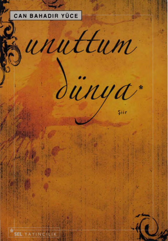 Unuttum Dünya PDF – Can Bahadır Yüce