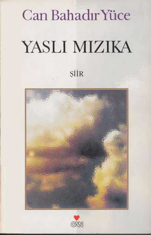 Yaslı Mızıka PDF – Can Bahadır Yüce