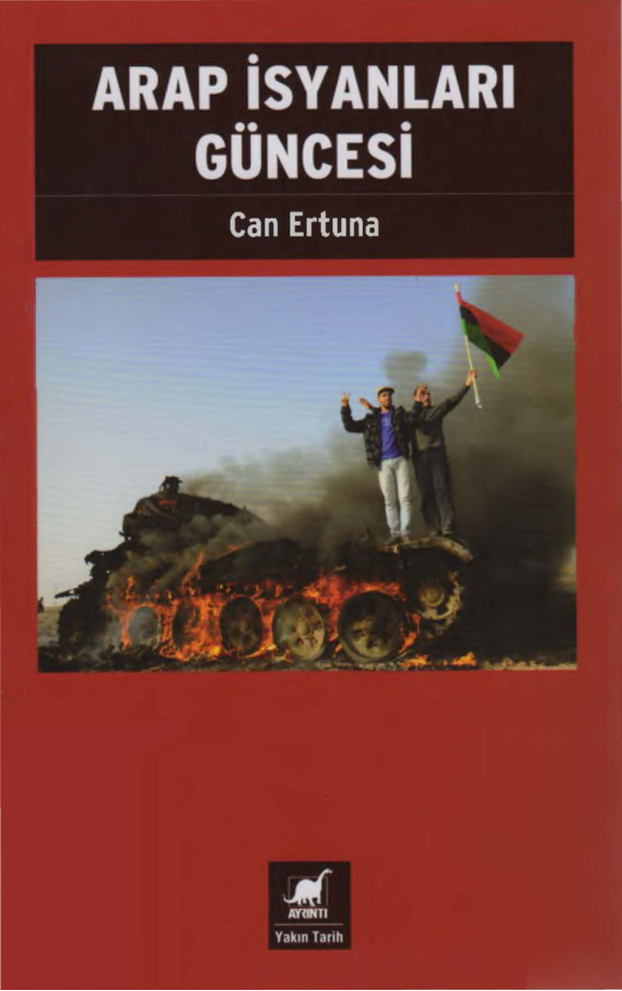 Arap İsyanları Güncesi PDF – Can Ertuna
