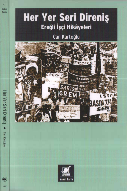 Her Yer Seri Direniş: Ereğli İşçi Hikayeleri PDF – Can Kartoğlu