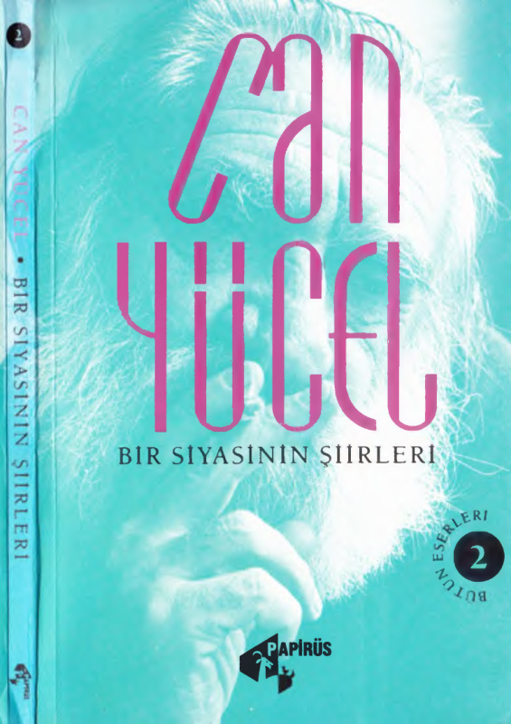 Bütün Şiirleri 2 – Bir Siyasinin Şiirleri PDF – Can Yücel
