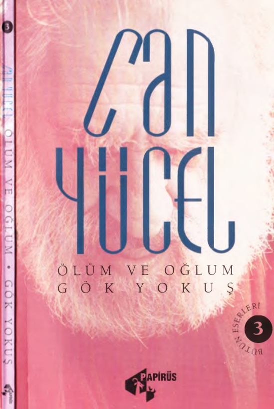 Bütün Şiirleri 3 – Ölüm ve Oğlum / Gök Yokuş PDF – Can Yücel