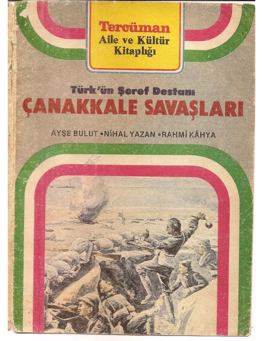 Çanakkale Savaşları PDF – Ayşe Bulut, Nihal Yazan, Rahmi Kaya