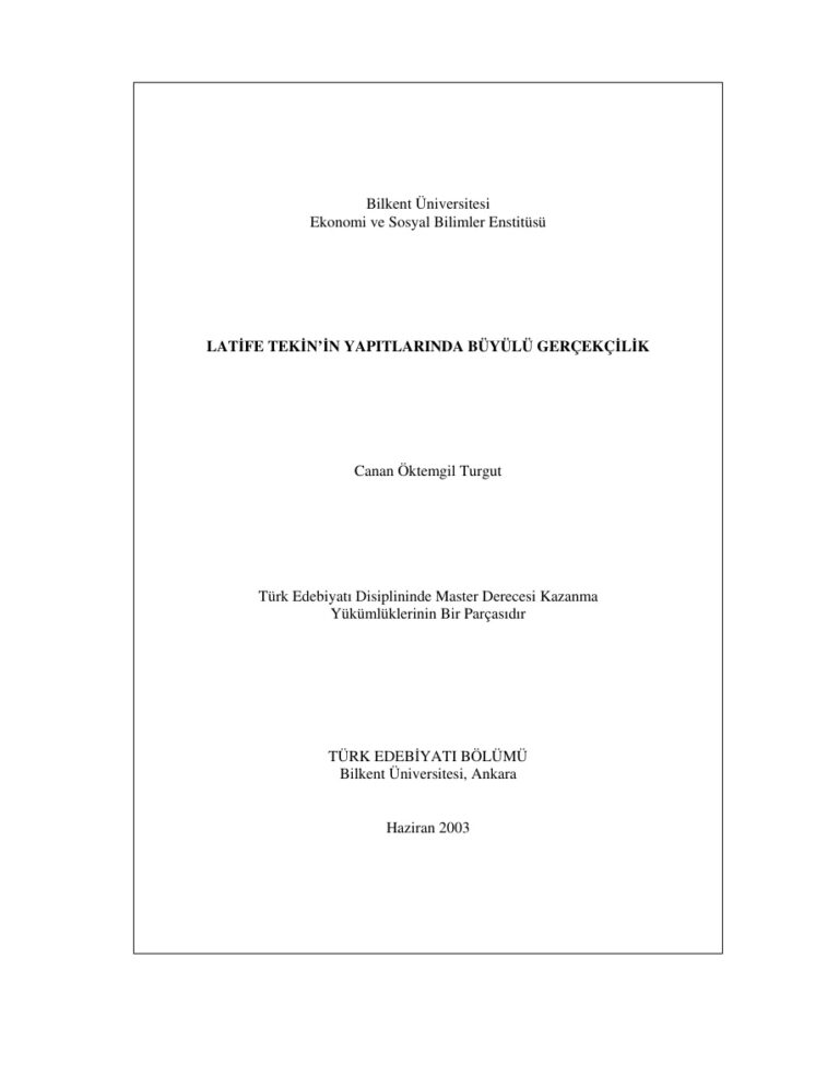 Canan Öktemgil Turgut Latife Tekin'in Yapıtlarında Büyülü Gerçekçilik Kitap Kapağı