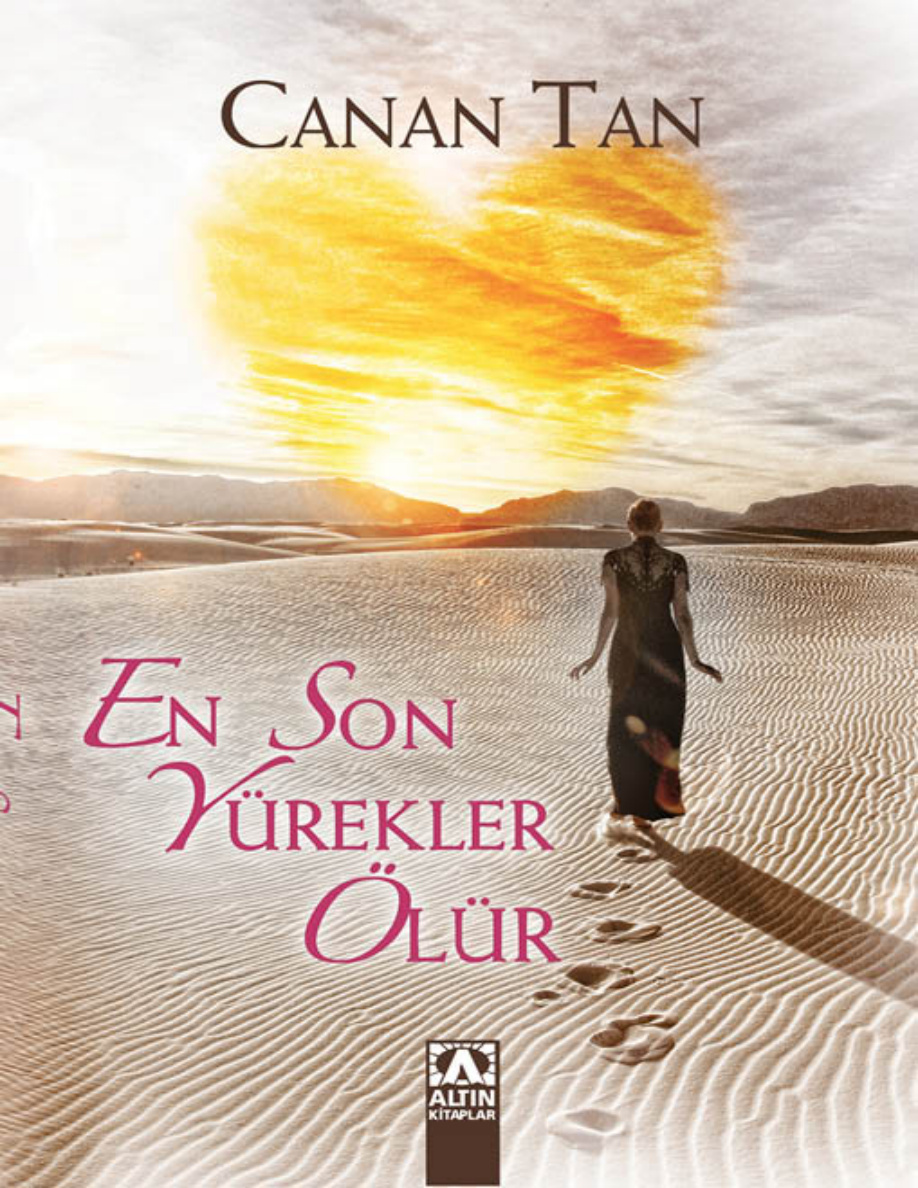 En Son Yürekler Ölür PDF - Canan Tan 8 En Son Yürekler Ölür PDF – Canan Tan