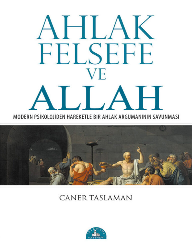 Caner Taslaman Ahlak, Felsefe ve Allah Kitap Kapağı