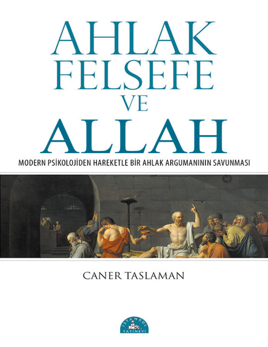 Ahlak, Felsefe ve Allah PDF – Caner Taslaman