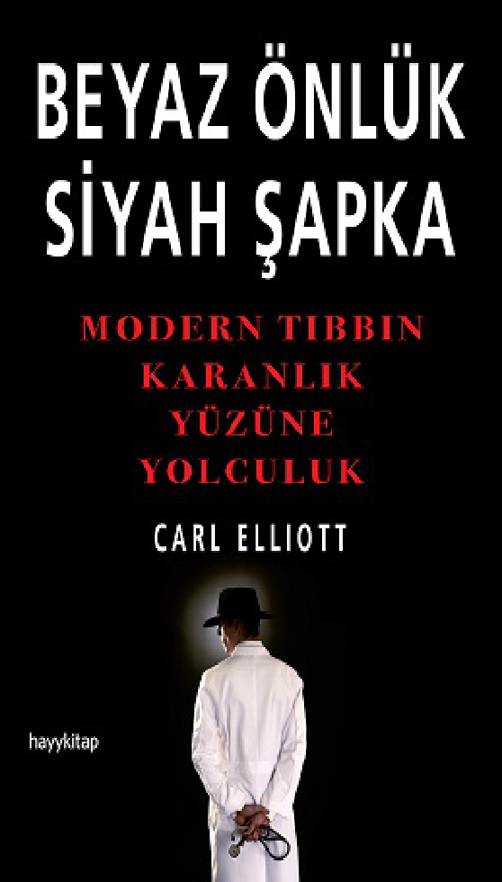 Beyaz Önlük Siyah Şapka PDF – Carl Elliot