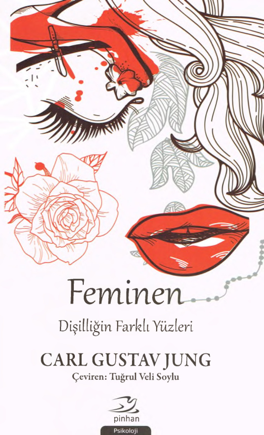 Feminen Dişilliğin Farklı Yüzleri PDF – Carl Gustav Jung (Derleme)