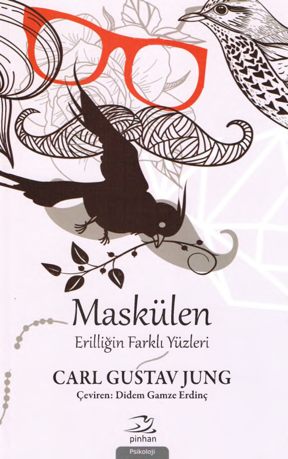 Maskülen Erilliğin Farklı Yüzleri (Pinhan Baskısı) PDF – Carl Gustav Jung