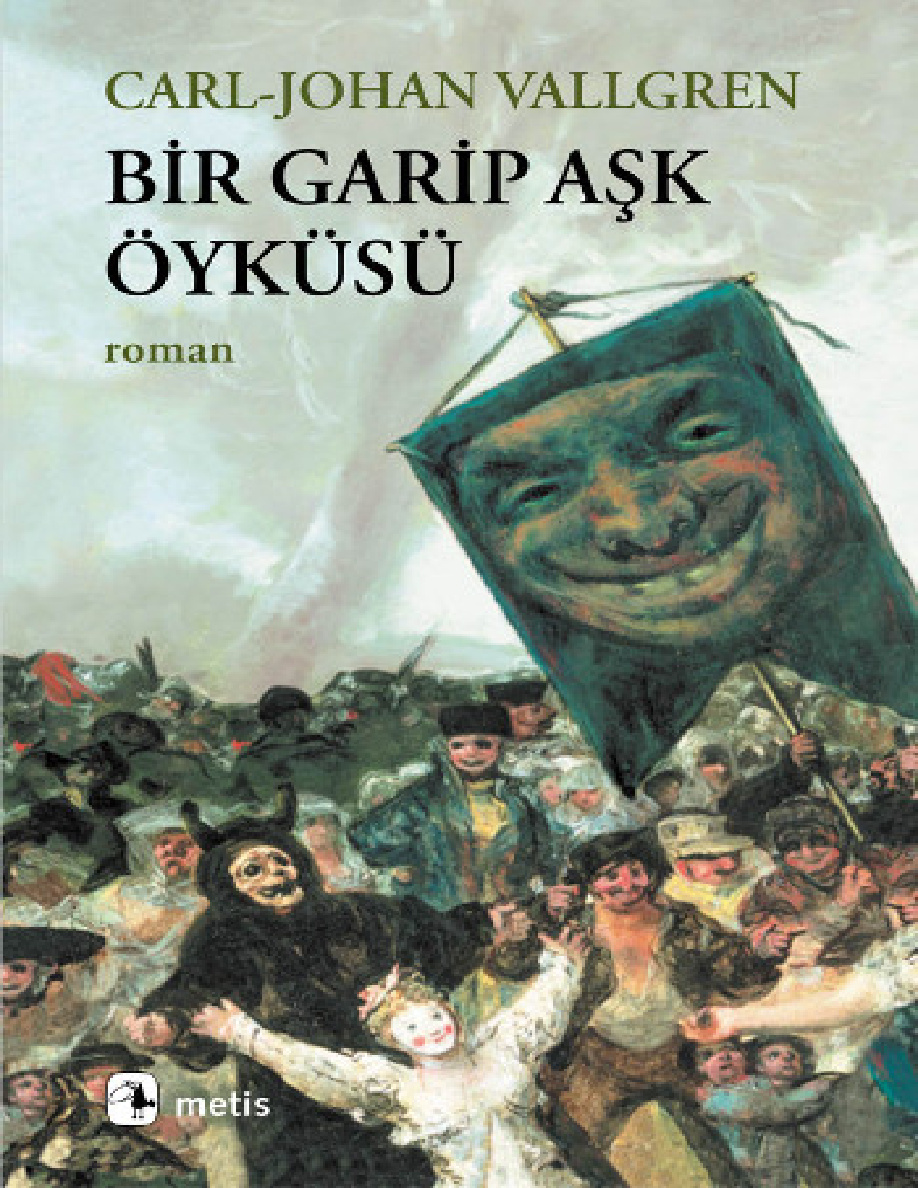 Bir Garip Aşk Öyküsü PDF – Carl-Johan Vallgren