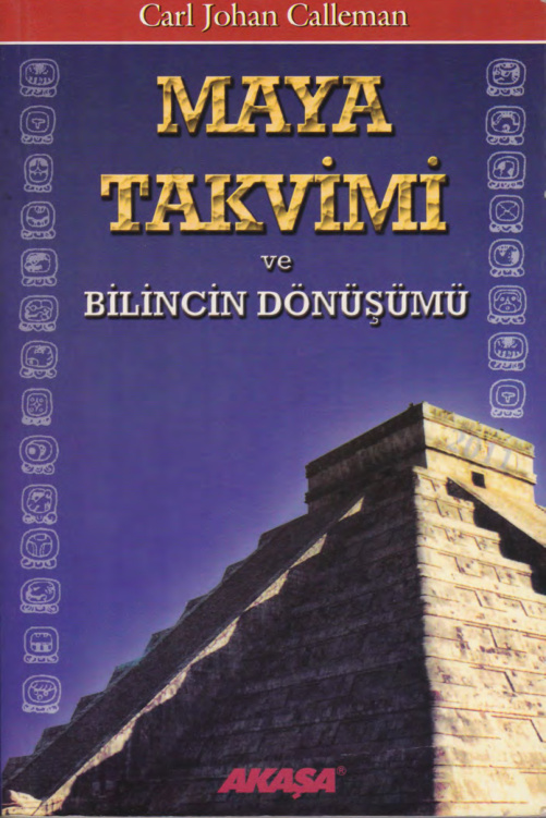 Maya Takvimi ve Bilincin Dönüşümü PDF – Carl Johan Calleman
