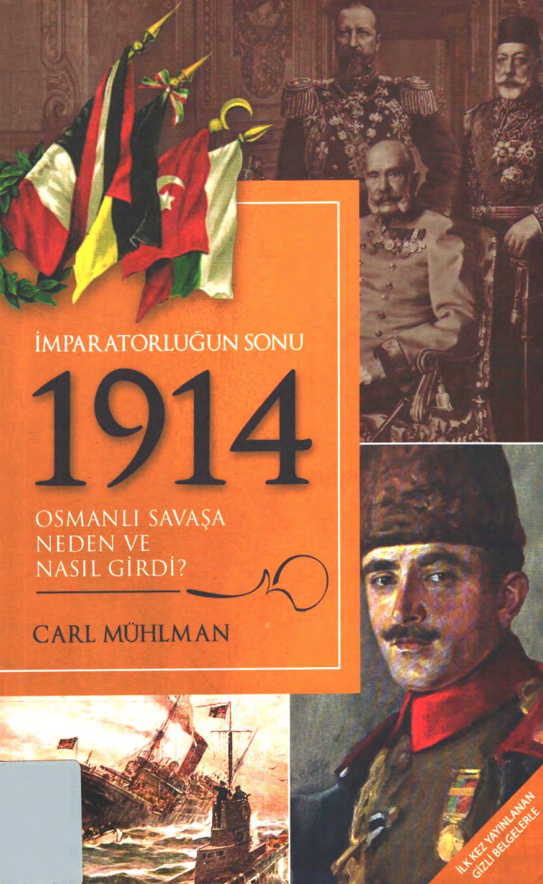 Carl Mühlman İmparatorluğun Sonu 1914 Osmanlı Savaşa Neden ve Nasıl Girdi Iimaş Yayınları Kitap Kapağı