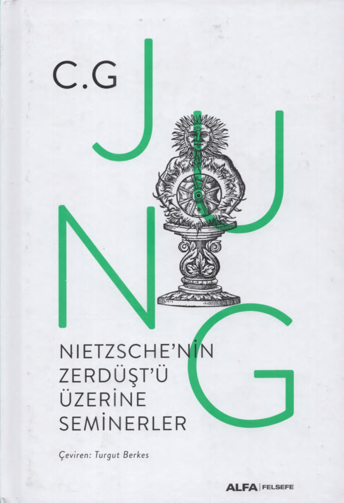 Nietzsche’nin Zerdüşt’ü Üzerine Seminerler PDF – Carl Gustav Jung
