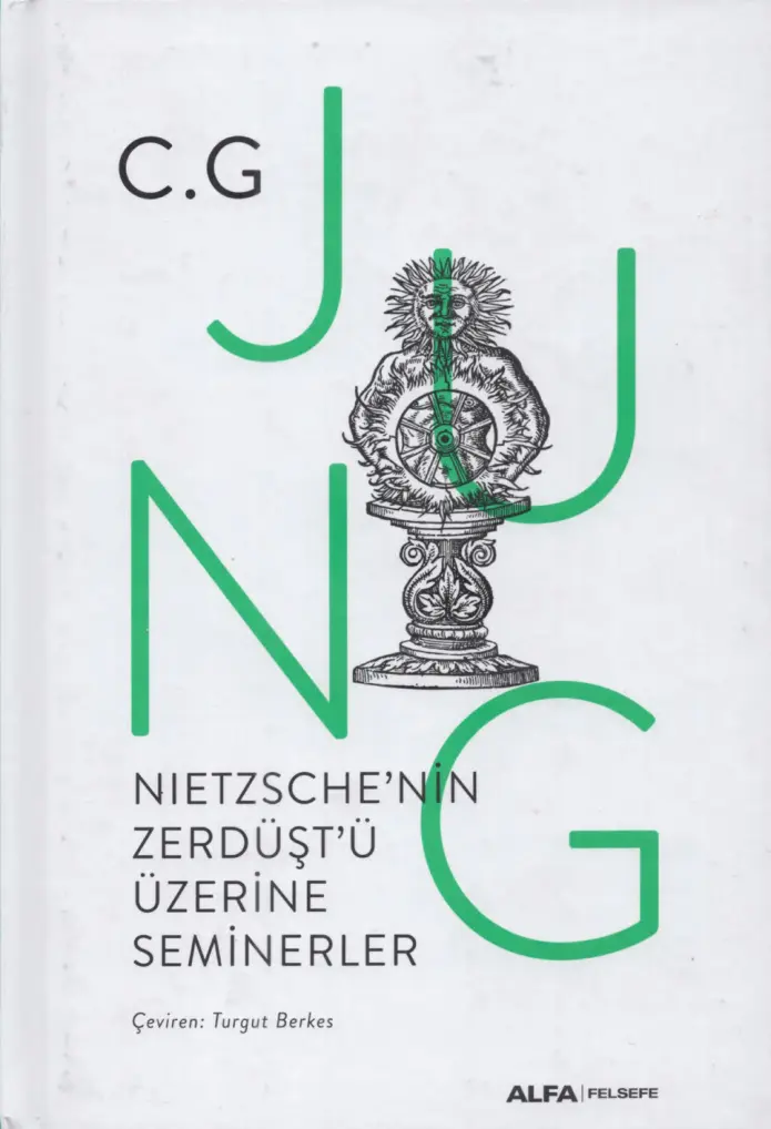 Carl Gustav Jung Nietzsche nin Zerdüşt ü Üzerine Seminerler 1934 Kitap Kapağı