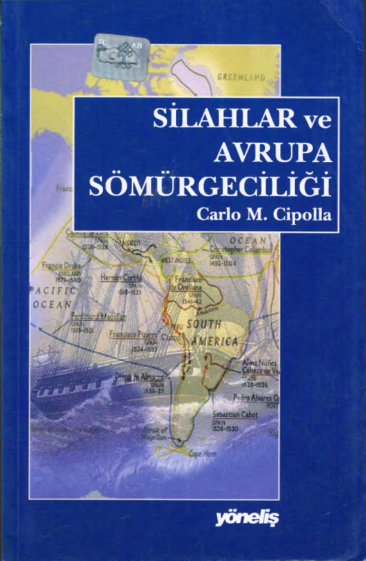 Silahlar ve Avrupa Sömürgeciliği PDF – Carlo M. Cipolla