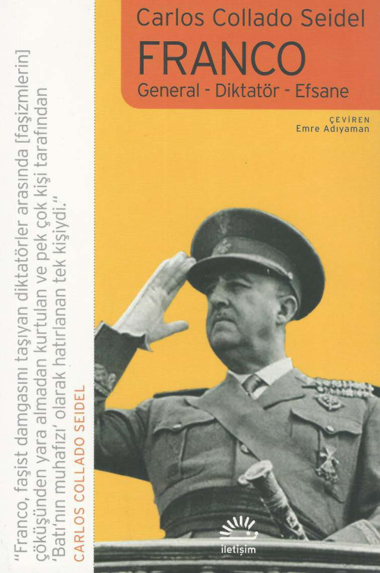 Franco: General Diktatör Efsane PDF – Carlos Collado Seidel