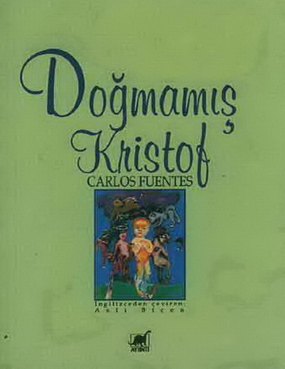 Doğmamış Kristof PDF – Carlos Fuentes