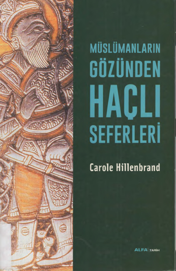 Müslümanların Gözünden Haçlı Seferleri PDF – Carole Hillenbrand