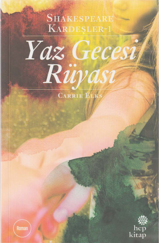 Shakespeare Kardeşler 1: Yaz Gecesi Rüyası PDF – Carrie Elks