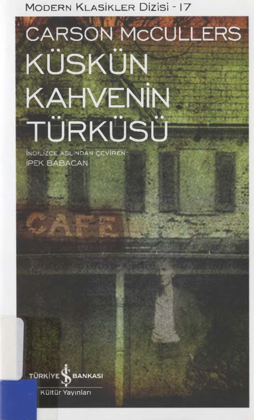 Küskün Kahvenin Türküsü PDF – Carson McCullers