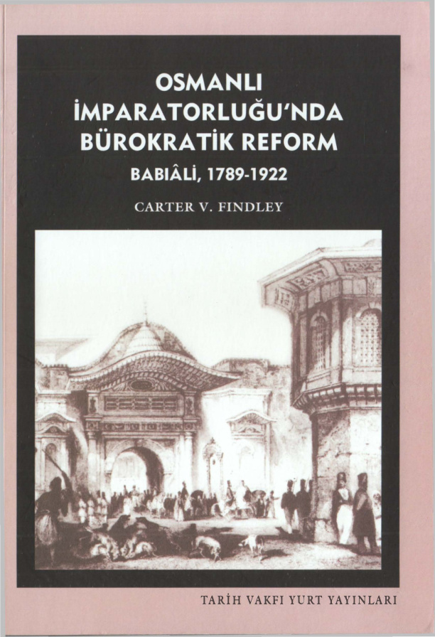 Osmanlı İmparatorluğunda Bürokratik Reform PDF – Carter Findley