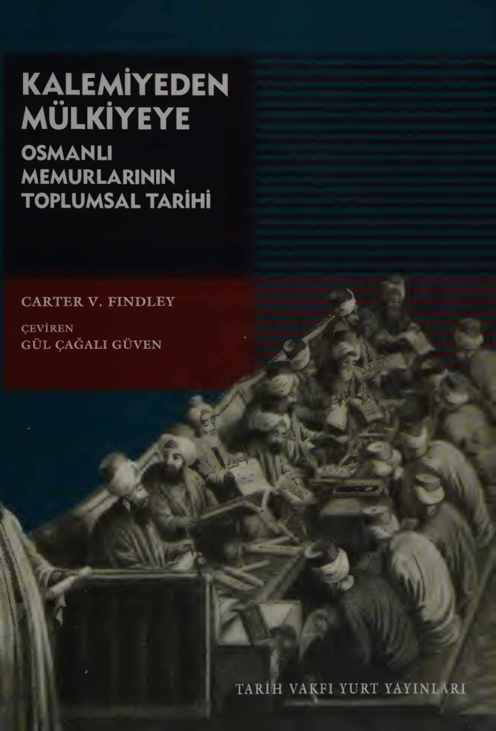 Kalemiyeden Mülkiyeye (Tarih Vakfı) PDF – Carter V. Findley