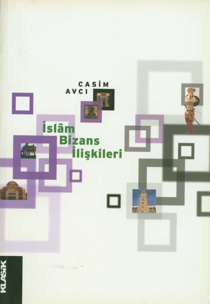 İslam-Bizans İlişkileri PDF – Casim Avcı
