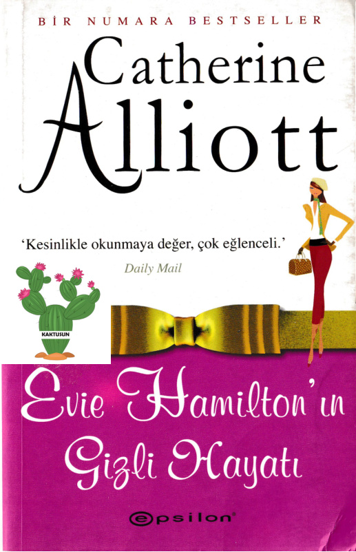 Evie Hamilton'ın Gizli Hayatı PDF - Catherine Alliott 2 Evie Hamilton’ın Gizli Hayatı PDF – Catherine Alliott