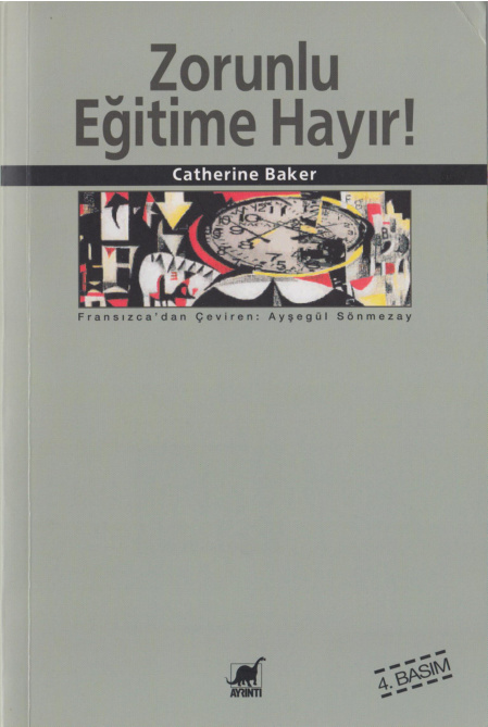 Zorunlu Eğitime Hayır PDF – Catherine Baker