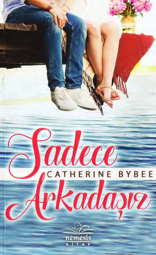 Sadece Arkadaşız – Not Quite #1 PDF – Catherine Bybee