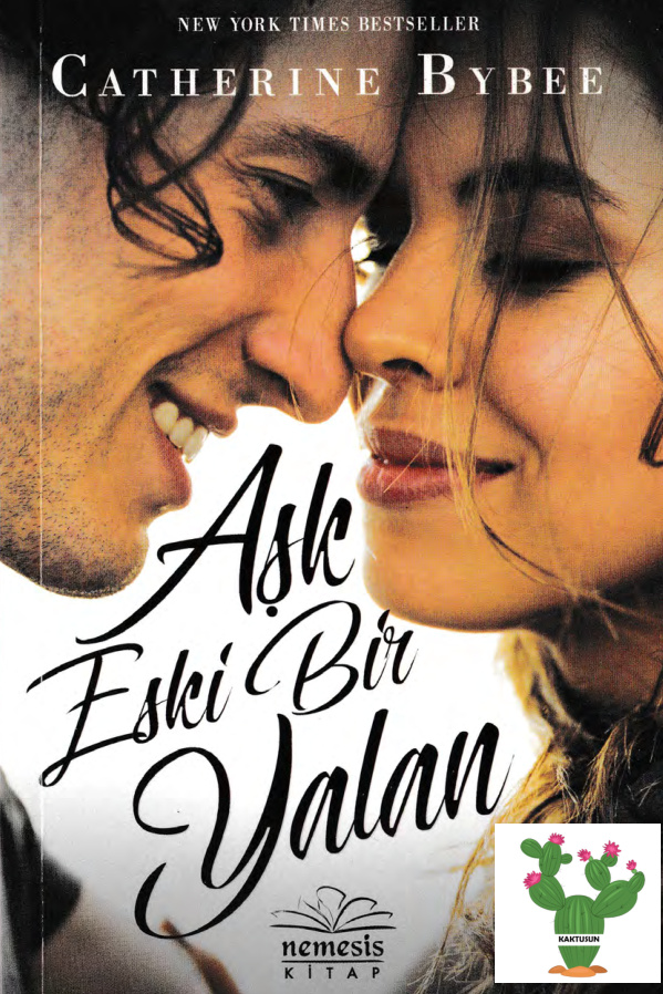 Aşk Eski Bir Yalan – Not Quite #4 PDF – Catherine Bybee