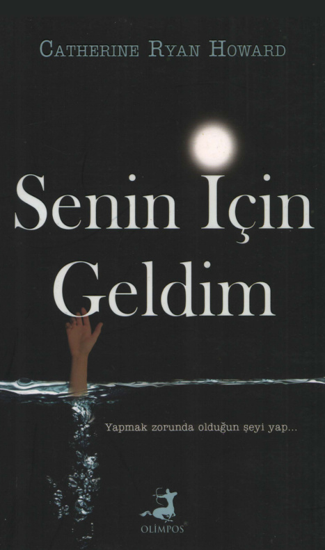 Senin İçin Geldim PDF – Catherine Ryan Howard