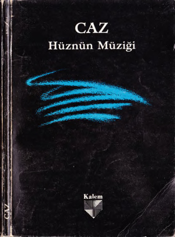 Caz Hüznün Müziği PDF – Kolektif