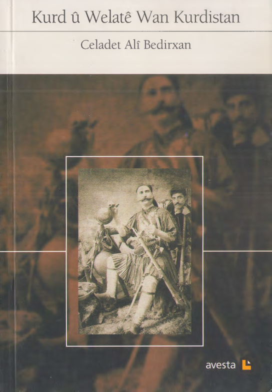 Kurd-û Welatê-wan Kurdistan PDF – Celadet Ali Bedirxan