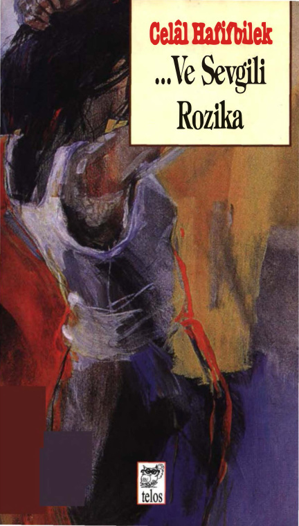 Ve Sevgili Rozika PDF – Celal Hafifbilek