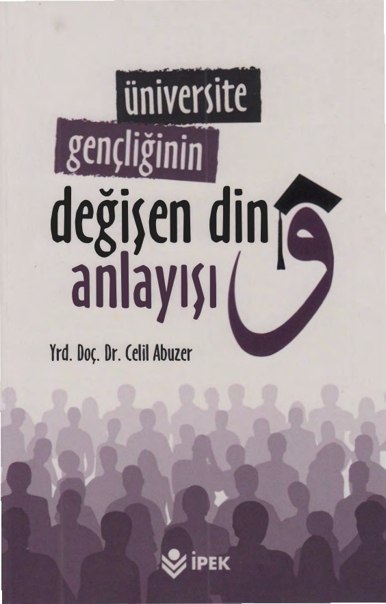 Üniversite Gençliğinin Değişen Din Anlayışı PDF – Celil Abuzer