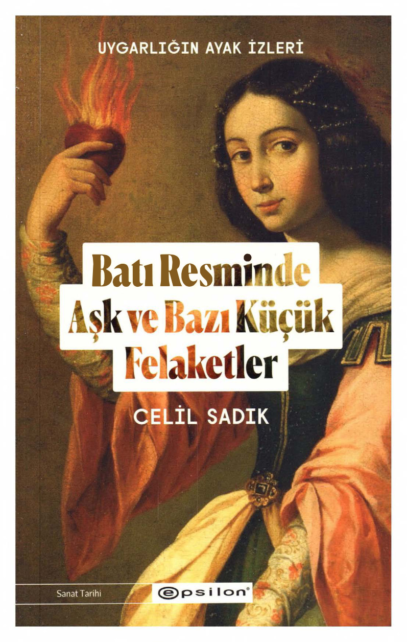 Batı Resminde Aşk ve Bazı Küçük Felaketler PDF – Celil Sadık