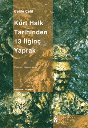 Kürt Halk Tarihinden 13 İlginç Yaprak PDF – Celile Celil