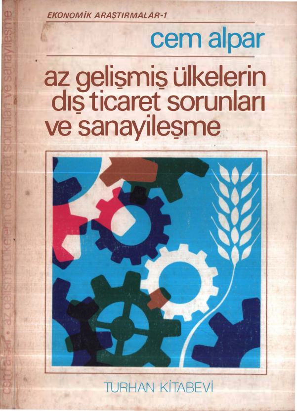 Az Gelişmiş Ülkelerin Dış Ticaret Sorunları ve Sanayileşme PDF – Cem Alpar